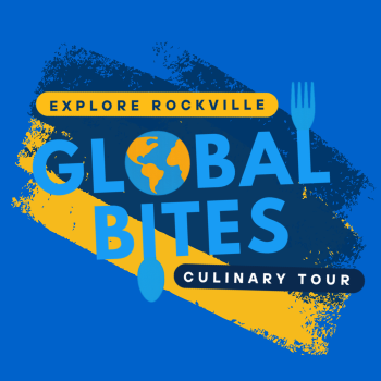 Explore Rockville Global Bites Culinary Tour